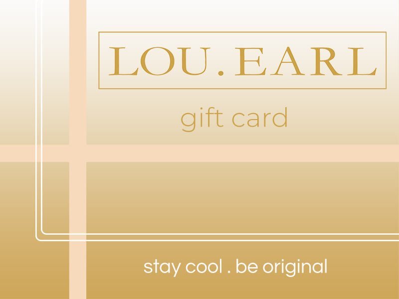 Gift Cards - LOU.EARL